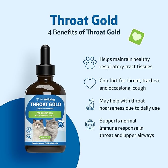 Pet Wellbeing Throat Gold for Cats - Supports Throat Comfort, Upper Respiratory Health, Occasional Throat Hoarseness, Slippery Elm, Mullein - Veterinarian-Formulated Herbal Supplement 4 oz (118 ml)